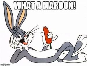 what a maroon.jpg