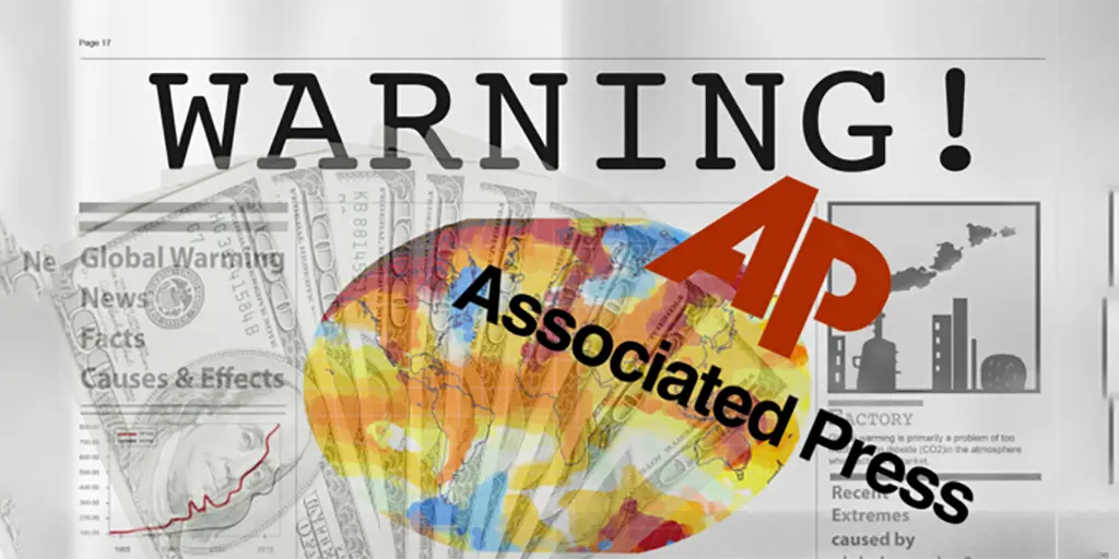 Climate Change Weekly #494: Associated Press Takes More Money to Promote Climate Alarm - Vimarsana News